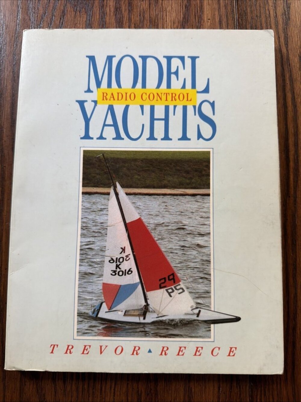 Radio Control Model Yachts - Reece, Trevor